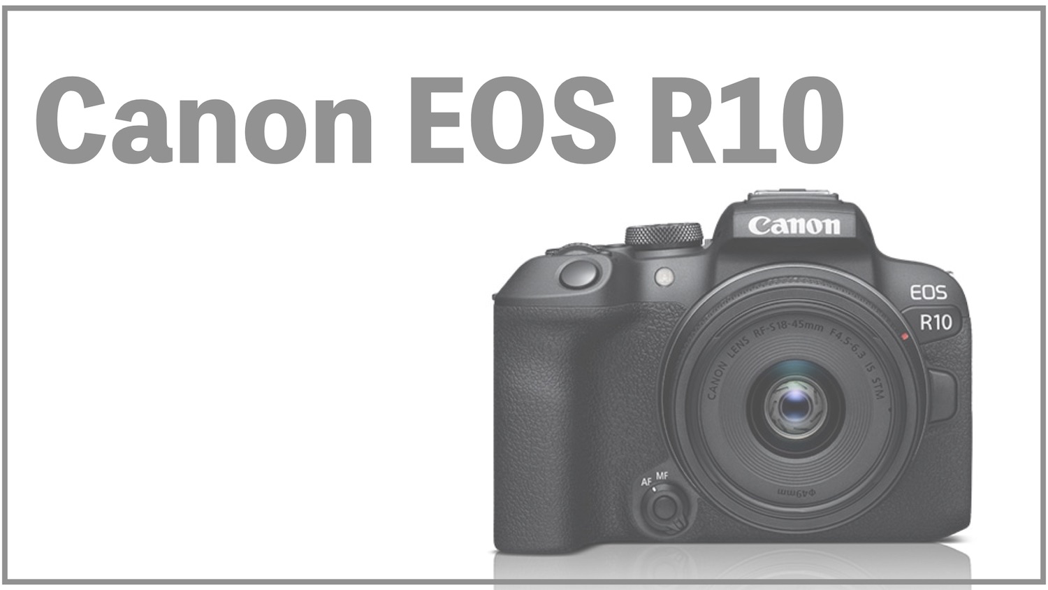 Canon EOS R10